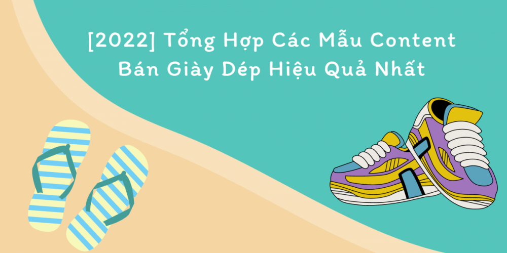 Mẫu content bán giày hiệu quả nhất